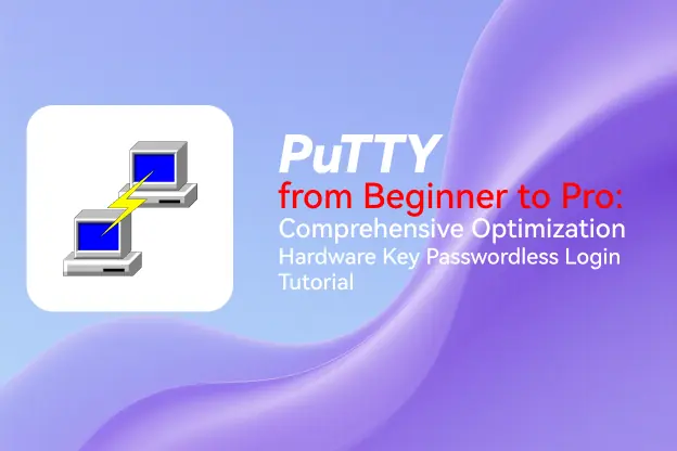 PuTTY from Beginner to Pro: Comprehensive Optimization